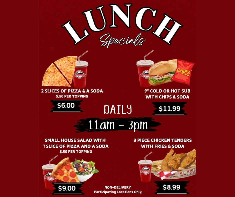 Manhattan Pizza has Lunch Specials for as low as $6! icon